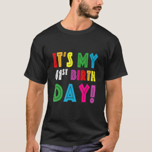 Camiseta É o meu aniversário de 41 ruas para a Menina Mascu
