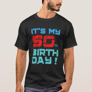 Camiseta É o meu aniversário de 50º aniversário para homens