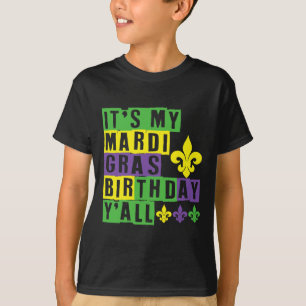 Camiseta É o meu aniversário do Mardi Gras Yall, Mardi Gras