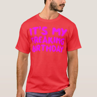 Camiseta É O Meu Aniversário Louco 2