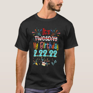 Camiseta É O Meu Aniversário Na Terça-Feira 2 22 22 Fev