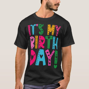 Camiseta É o meu aniversário para mulheres adolescentes