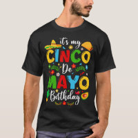 É o meu Cinco de Mayo Birthday Cinco de Mayo