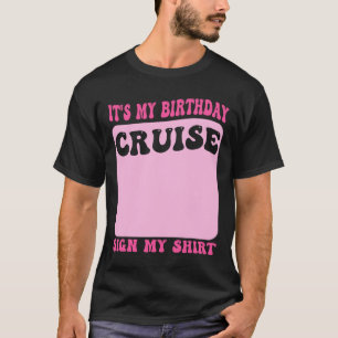 Camiseta É o Meu Cruzeiro de Aniversário Sinalize Minha Cam