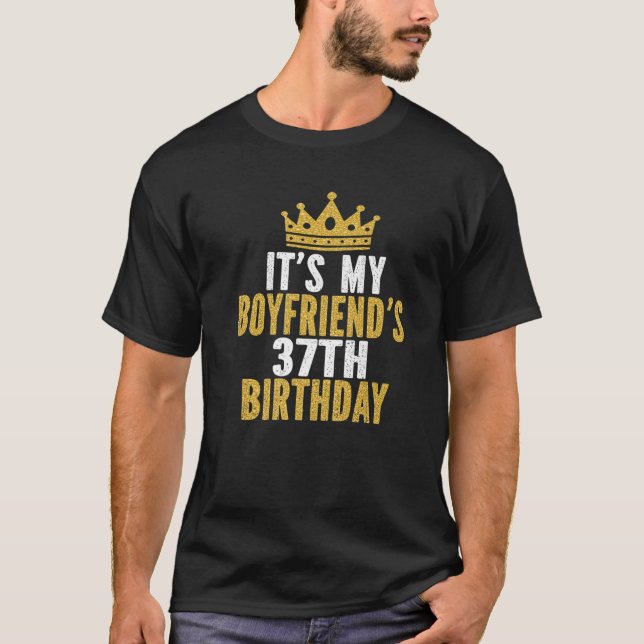 Camiseta É o meu Namorado, 37º Birthday, 37 anos. (Frente)
