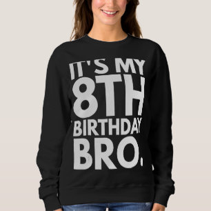 Camiseta É o meu oitavo aniversário Bro Oitavo Dia B Festa