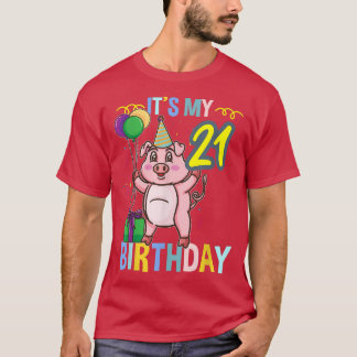 Camiseta É O Meu Porco aniversário de 21 anos