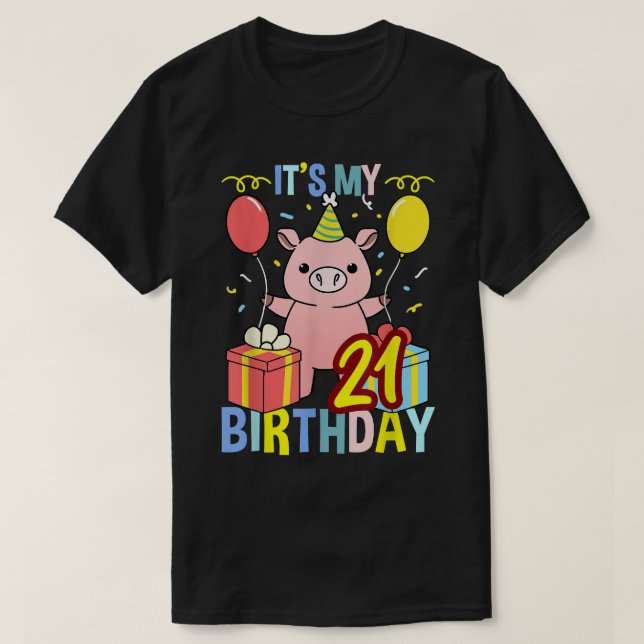 Camiseta É o meu porco aniversário de 21 anos para Porco do (Frente do Design)