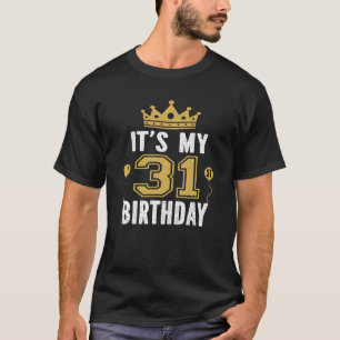Camiseta É o meu presente de aniversário de 31 anos para um