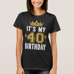 Camiseta É o meu presente de aniversário de 40 anos por 40