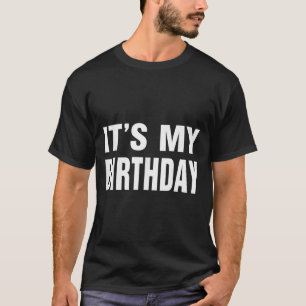 Camiseta É O Meu Presente De Aniversário Engraçado Para Rap