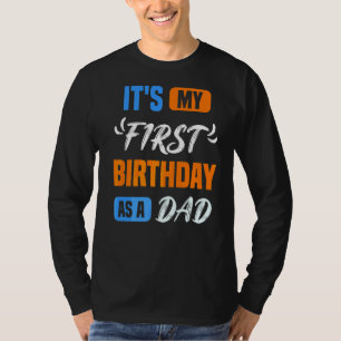 Camiseta É o meu primeiro aniversário como pai de um Pai Pa