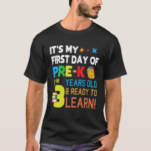 Camiseta É o meu primeiro dia de pré-K Eu tenho 3 anos