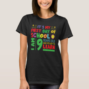 Camiseta É O Meu Primeiro Dia Na Escola Aos 9 Anos De Idade