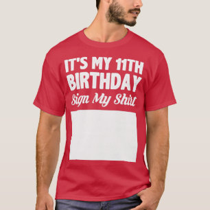 Camiseta É o meu sinal de 11 de aniversário
