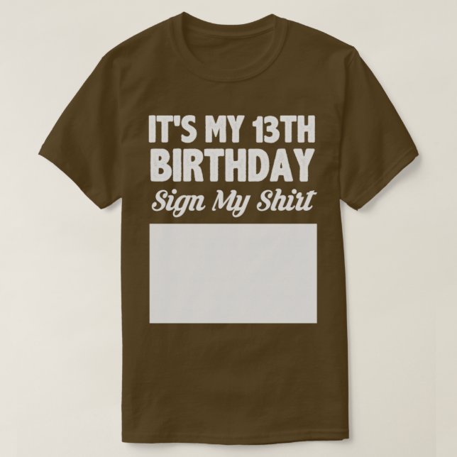 Camiseta É o meu sinal de 13 de aniversário (Frente do Design)