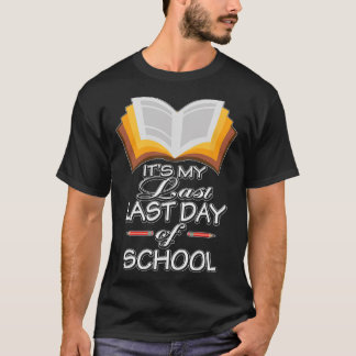 Camiseta É o meu último dia de professor Retirem