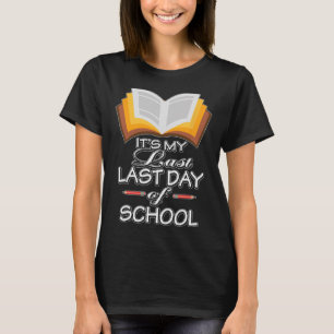 Camiseta É o meu último dia de professor Retirem
