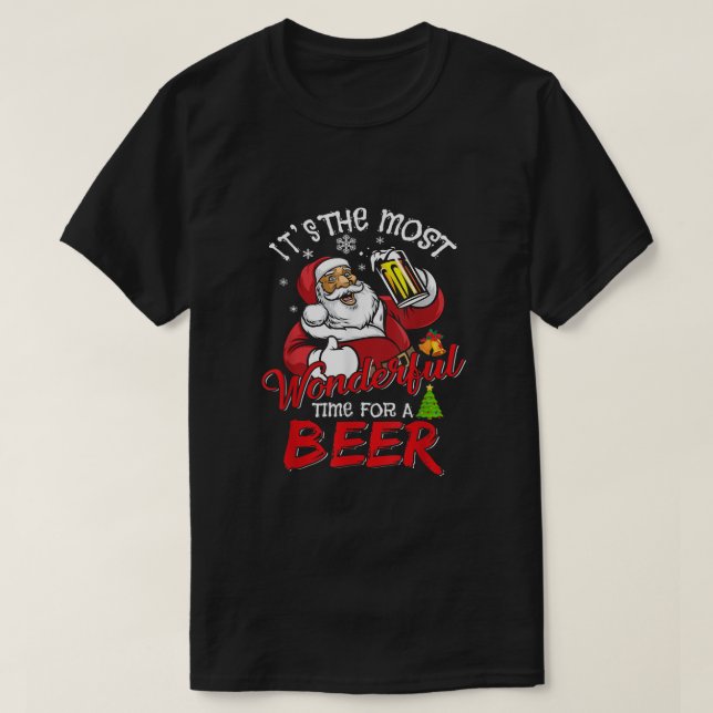 Camiseta É O Momento Mais Maravilhoso Para Um Papai noel De (Frente do Design)