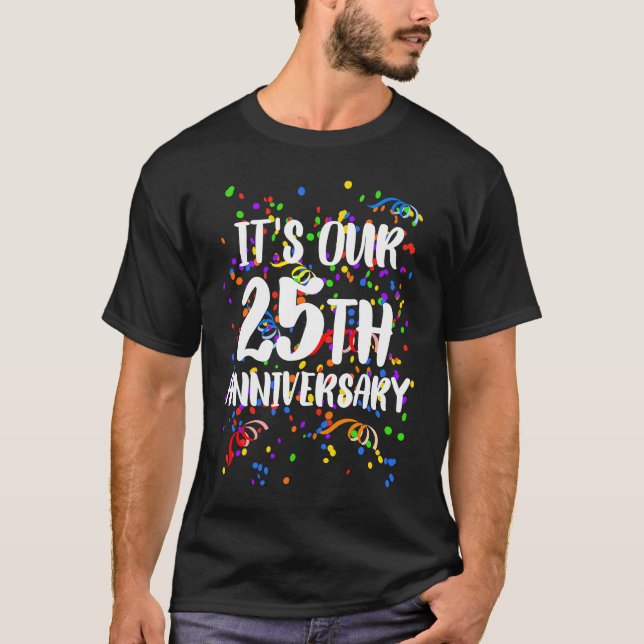 Camiseta É o nosso aniversário de 25 (Frente)