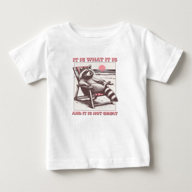 Camiseta É o que é e não é o excelente Funny Raccoon Ba (Frente)