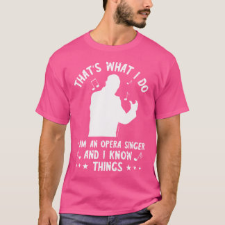 Camiseta É O Que Eu Faço A Ópera De Teatro Cantor Vocali