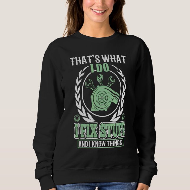 Camiseta É o que eu faço eu conserto as coisas e eu sei das (Frente)