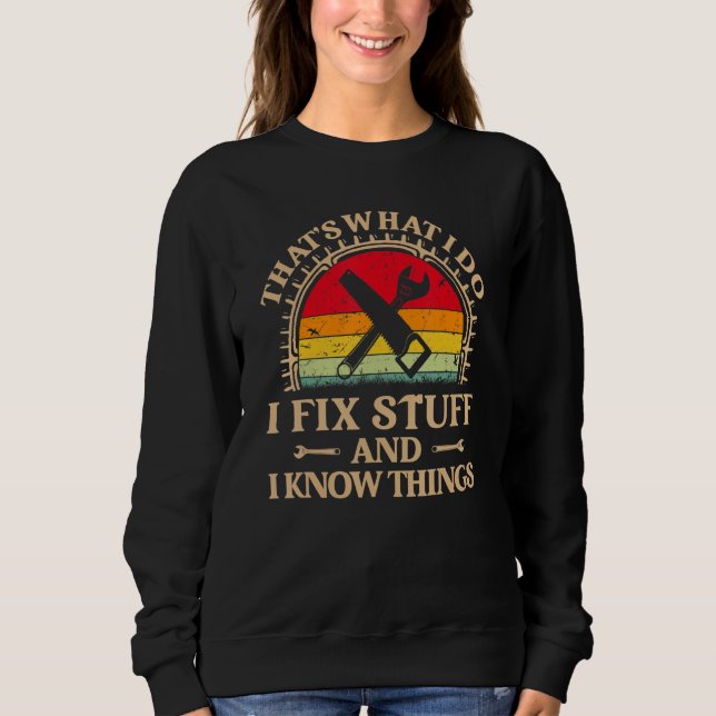 Camiseta É O Que Eu Faço Eu Conserto Coisas E Eu Sei Coisas (Frente)