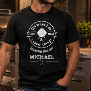 Camiseta É o que eu faço, eu fumo carne e eu sei das coisas