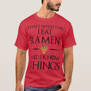 Camiseta É o que eu faço para comer e saber coisas - Ramen