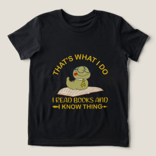 Camiseta É o que eu faço para ler livros e sei coisas