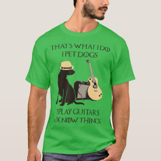 Camiseta É O Que Eu Faço Para Pôr Cachorros Jogando Guitarr