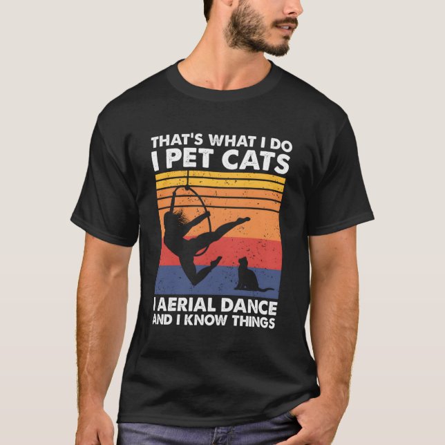 Camiseta É O Que Eu Faço... Pet Cats Lyra Aerial Hoop Dance (Frente)