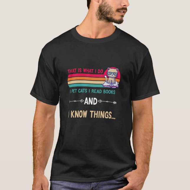 Camiseta É O Que Eu Faço, Pinto Gatos, Li Livros E Sei (Frente)