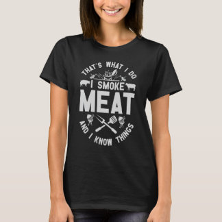 Camiseta É o que faço, fumo carne e sei das coisas