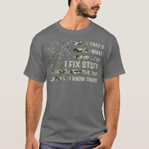 Camiseta É o que faço para consertar coisas e sei coisas di