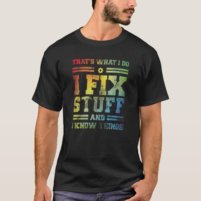 Camiseta É o que faço para consertar coisas e sei coisas, M (Frente)