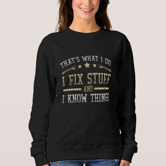 Camiseta É o que faço para consertar coisas e sei coisas, M (Frente)