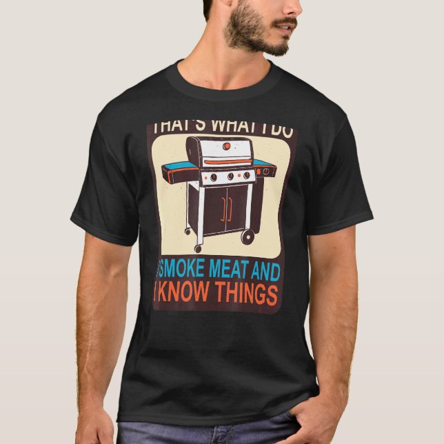Camiseta É O Que Fumo Carne E Sei Coisas (Frente)