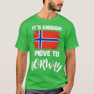 Camiseta É O Suficiente Para Eu Me Mover Para A Noruega