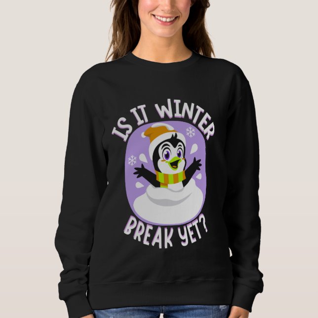 Camiseta É o WINTER Break Ainda desfrute do frio com (Frente)