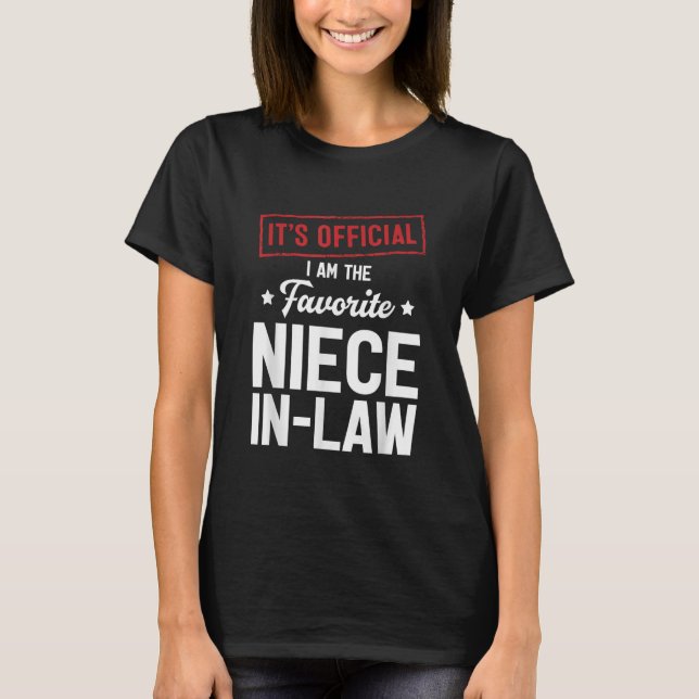 Camiseta É oficial, sou o "Niece-In-Law" favorito (Frente)