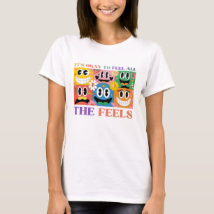 Camiseta É Okey sentir todos os sentimentos