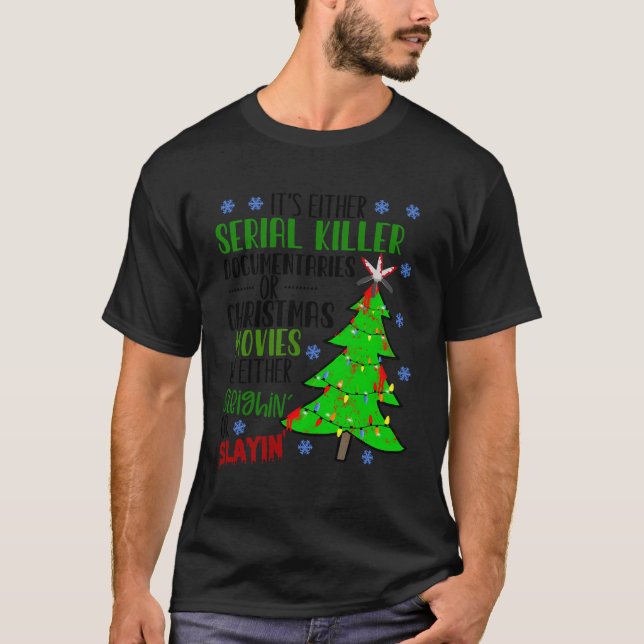 Camiseta É Ou Documentários Do Assassino Em Série Ou Christ (Frente)