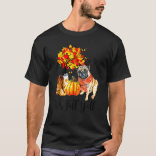 Camiseta É Outono Pessoal Pug Cão Folhas de Outono Abóbora