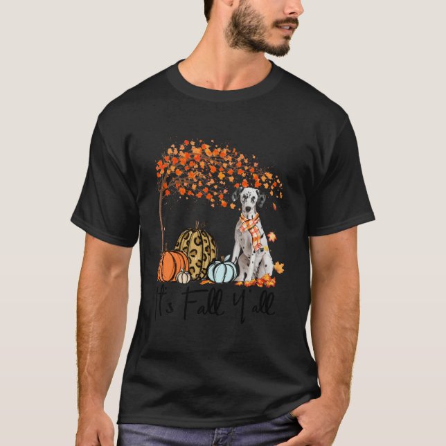 Camiseta É outono Vocês Todos Cachorros Dalmacianos No Outo (Frente)