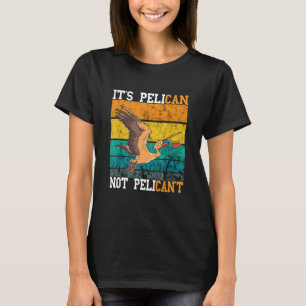 Camiseta É Pelicano Não É Pelicano Passaro Retro Vintage Tr