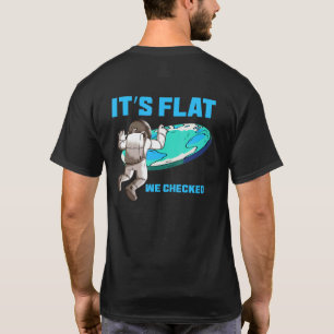 Camiseta É Plano Nós Verificamos Mapa da Terra Plana Terr