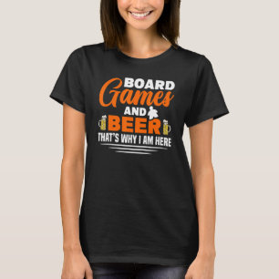 Camiseta É por isso que estou aqui conselho de jogos de con