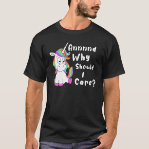 Camiseta E Por Que Eu Deveria Me Importar  Unicórnio Sarcás